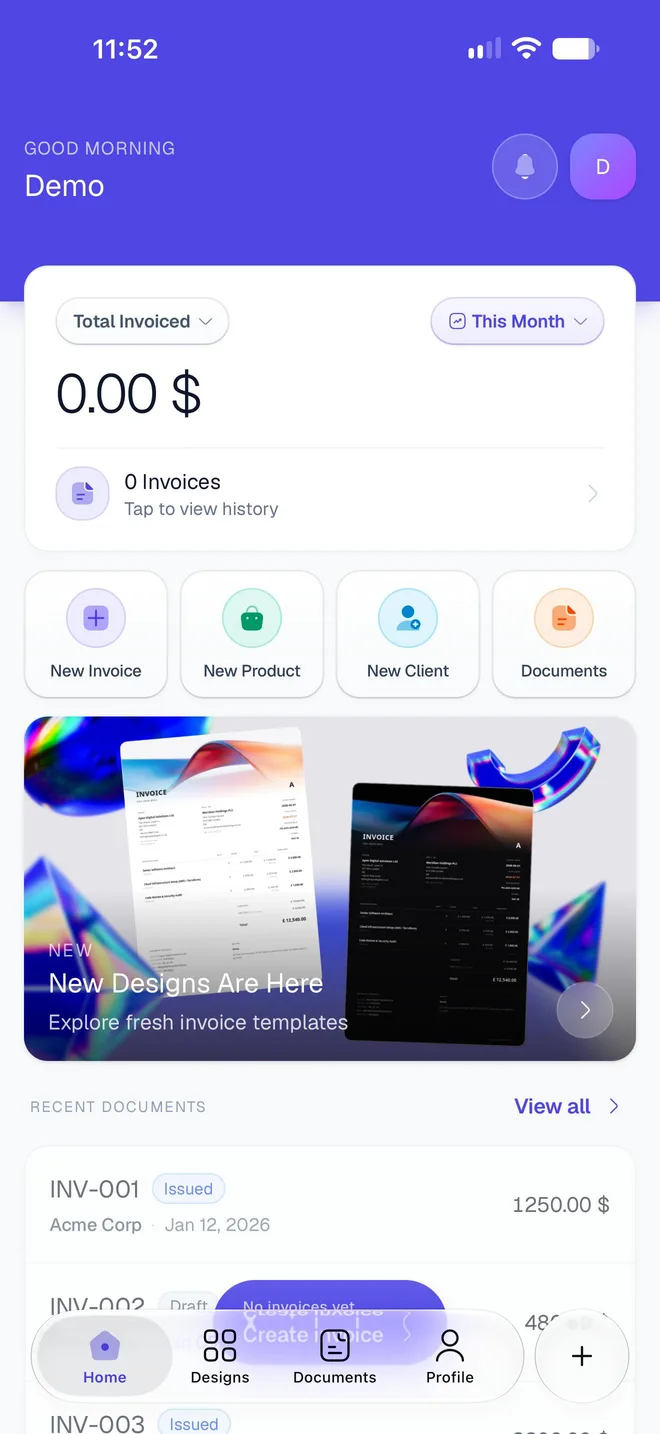 The Home tab: a greeting, the Total Invoiced card for this month, quick actions, a designs banner and recent documents