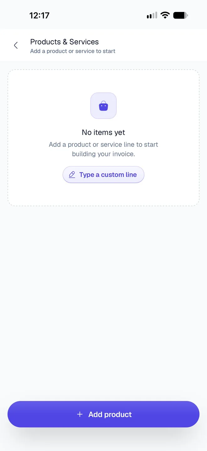 The Products & Services screen with No items yet, a Type a custom line button and an Add product button